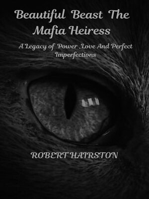 cover image of Beautiful  Beast  The  Mafia Heiress